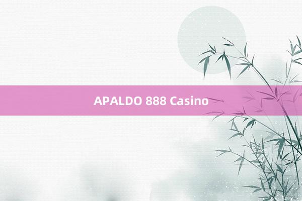 APALDO 888 Casino